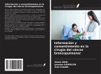 Información y consentimiento en la cirugía del cáncer broncopulmonar Información y consentimiento en la cirugía del cáncer broncopulmonar