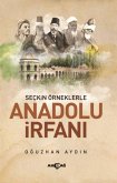 Seckin Örneklerle Anadolu Irfani Seckin Örneklerle Anadolu Irfani