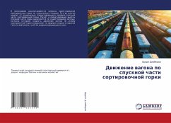 Cover Dwizhenie wagona po spusknoj chasti sortirowochnoj gorki