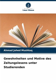Cover Gewohnheiten und Motive des Zeitungslesens unter Studierenden
