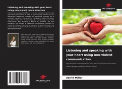 Cover Listening and speaking with your heart using non-violent communication