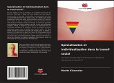 Spécialisation et individualisation dans le travail social