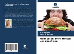 Cover Mehr essen, mehr trinken und abnehmen