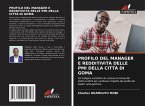 PROFILO DEL MANAGER E REDDITIVITÀ DELLE PMI DELLA CITTÀ DI GOMA