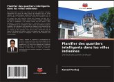 Planifier des quartiers intelligents dans les villes indiennes Planifier des quartiers intelligents dans les villes indiennes