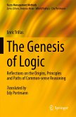 The Genesis of Logic The Genesis of Logic
