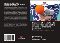 Cover Discours et identité : la construction des profils dans le journalisme populaire