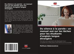 Cover Du silence à la parole : un manuel axé sur les tâches pour les étudiants d'anglais langue étrangère