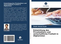 Cover Entwicklung des Privatsektors und wirtschaftliche Freiheit in Afghanistan