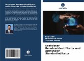 Drahtloser Benutzeridentifikator und azimutaler Standortindikator Drahtloser Benutzeridentifikator und azimutaler Standortindikator