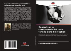 Regard sur la coresponsabilité de la famille dans l'infraction - Pinheiro, Paulo Fernando