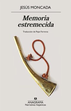 Memoria Estremecida - Moncada, Jesus