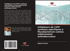 Cover Inhibiteurs de l'ATP synthase spécifiques à Mycobacterium comme médicaments antituberculeux