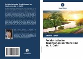 Folkloristische Traditionen im Werk von W. I. Dahl Folkloristische Traditionen im Werk von W. I. Dahl