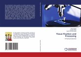 Tissue Fixation and Processing Tissue Fixation and Processing