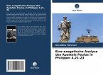 Eine exegetische Analyse des Apostels Paulus in Philipper 4,21-23