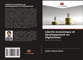 Liberté économique et développement en Afghanistan Liberté économique et développement en Afghanistan