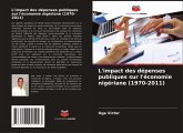 L'impact des dépenses publiques sur l'économie nigériane (1970-2011)