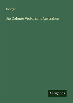 Cover Die Colonie Victoria in Australien