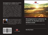 Développement et validation de modules de physique pour la dixième année Développement et validation de modules de physique pour la dixième année