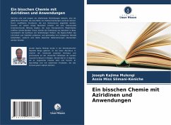 Cover Ein bisschen Chemie mit Aziridinen und Anwendungen