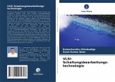 VLSI-Schaltungsbearbeitungs-technologie VLSI-Schaltungsbearbeitungs-technologie