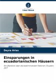Einsparungen in ecuadorianischen Häusern Einsparungen in ecuadorianischen Häusern
