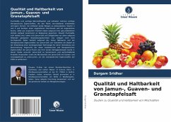 Cover Qualität und Haltbarkeit von Jamun-, Guaven- und Granatapfelsaft