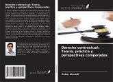 Derecho contractual: Teoría, práctica y perspectivas comparadas Derecho contractual: Teoría, práctica y perspectivas comparadas