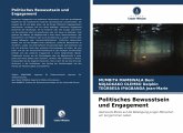 Politisches Bewusstsein und Engagement Politisches Bewusstsein und Engagement