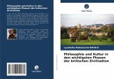 Philosophie und Kultur in den wichtigsten Phasen der britischen Zivilisation Philosophie und Kultur in den wichtigsten Phasen der britischen Zivilisation