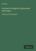 Ferdinand Freiligrath's gesammelte Dichtungen Ferdinand Freiligrath's gesammelte Dichtungen