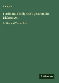 Ferdinand Freiligrath's gesammelte Dichtungen Cover Ferdinand Freiligrath's gesammelte Dichtungen