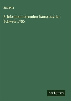 Cover Briefe einer reisenden Dame aus der Schweiz 1786