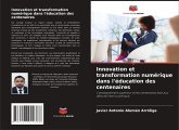 Innovation et transformation numérique dans l'éducation des centenaires Innovation et transformation numérique dans l'éducation des centenaires