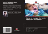 Prise en charge des caries dentaires profondes Prise en charge des caries dentaires profondes