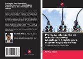 Proteção inteligente de transformadores: Abordagem híbrida para discriminação de falhas Proteção inteligente de transformadores: Abordagem híbrida para discriminação de falhas
