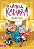ANNA KADABRA 6. PASTEIS PERIGOSOS ANNA KADABRA 6. PASTEIS PERIGOSOS