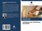 Pathologie der Milchdrüse bei Kühen Pathologie der Milchdrüse bei Kühen