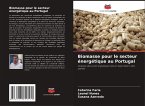 Biomasse pour le secteur énergétique au Portugal Biomasse pour le secteur énergétique au Portugal