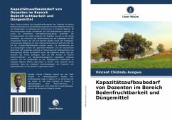 Cover Kapazitätsaufbaubedarf von Dozenten im Bereich Bodenfruchtbarkeit und Düngemittel