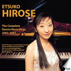 The Complete Denon Recordings 2003-2007 - Hirose,Etsuko