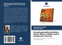 Cover Arsenhyperakkumulation durch Pteris vittata und P. ensiformis (Farne)