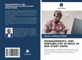 MANAGERPROFIL UND RENTABILITÄT IN KMUS IN DER STADT GOMA MANAGERPROFIL UND RENTABILITÄT IN KMUS IN DER STADT GOMA