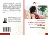 La rationalité conciliatrice comme mode de gestion des enfants