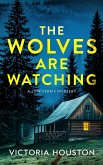 The Wolves Are Watching (eBook, ePUB)