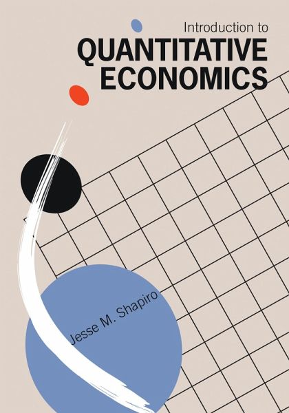 Introduction to Quantitative Economics (eBook, ePUB) Introduction to Quantitative Economics (eBook, ePUB)