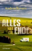 Alles hat ein Ende (eBook, ePUB) Alles hat ein Ende (eBook, ePUB)
