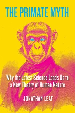 Cover The Primate Myth (eBook, ePUB)