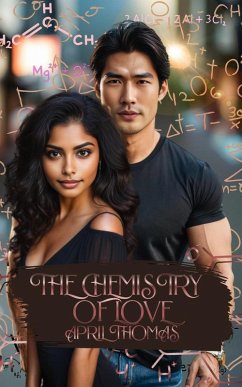 Cover The Chemistry of Love (The Chemistry of Love Series, #1) (eBook, ePUB)